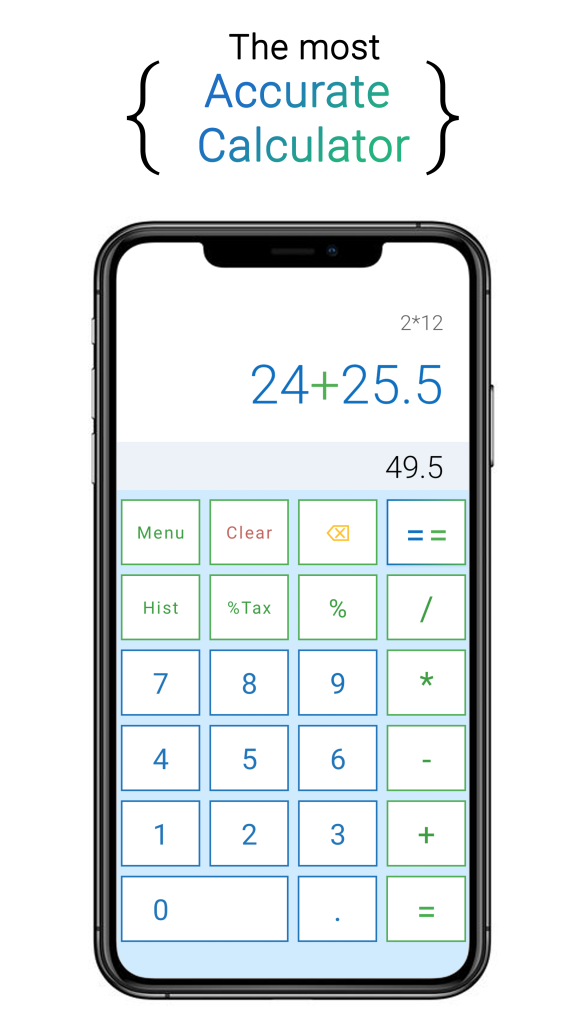 Accurate Calculator - the most Accurate Calculator App